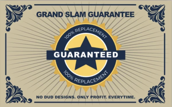 Grand slam Guarantee