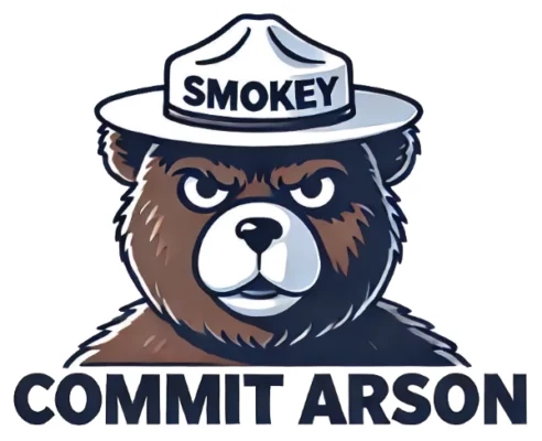 Commit Arson